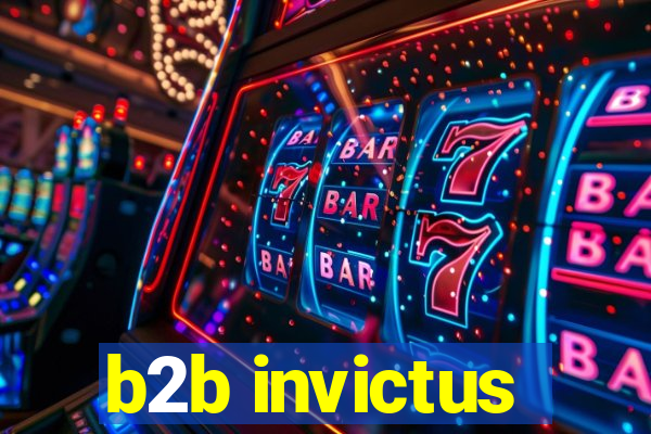 b2b invictus